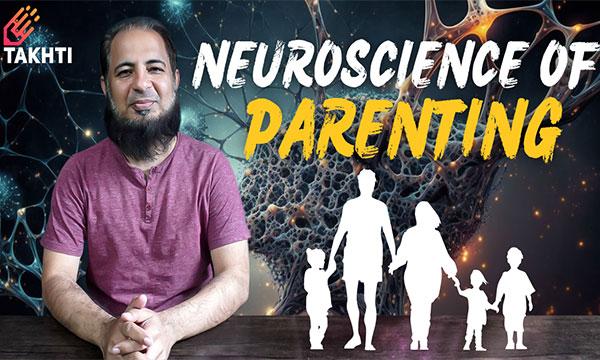 Neuroscience of parenting course by takhti online